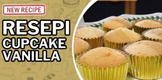 Resepi Cupcake Vanilla Mudah dan Sedap