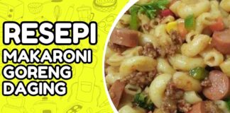 Resepi Makaroni Goreng Daging Guna Beberapa Bahan Di Rumah!