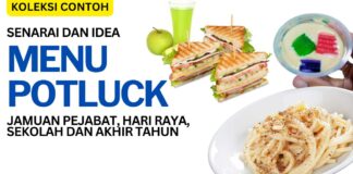 Senarai Menu Potluck Pejabat, Sekolah, Hari Raya dan Jamuan Akhir Tahun Senarai Menu Potluck Pejabat, Sekolah, Hari Raya dan Jamuan Akhir Tahun