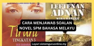 Cara Menjawab Soalan Novel SPM Bahasa Melayu
