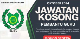 Pengambilan Jawatan Pembantu Guru JAIPS Oktober 2024 Jawatan Pembantu Guru JAIPS Oktober 2024