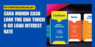 Cara Mohon Cash Loan TNG dan Touch N GO Loan Interest Rate Cara Mohon Cash Loan TNG dan Touch N GO Loan Interest Rate