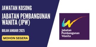 Pengambilan Jawatan JPW Januari 2025 Jawatan JPW Januari 2025