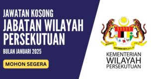 Pengambilan Jawatan Jabatan Wilayah Persekutuan Januari 2025 Jawatan Jabatan Wilayah Persekutuan Januari 2025