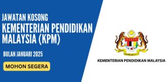 Pengambilan Jawatan KPM Januari 2025 Kini Dibuka Pengambilan Jawatan KPM Januari 2025