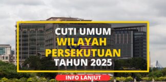 Kalendar Hari Kelepasan Am dan Cuti Umum Wilayah Persekutuan 2025 Cuti Umum Wilayah Persekutuan 2025
