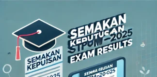 Semakan Keputusan STPM 2024-2025